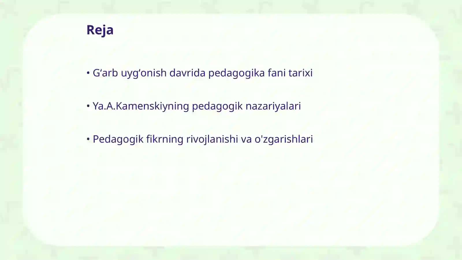 Gʻarb uygʻonish davrida pedagogika fani taraqqiyoti.(Ya.A.Kamenskiy) 2