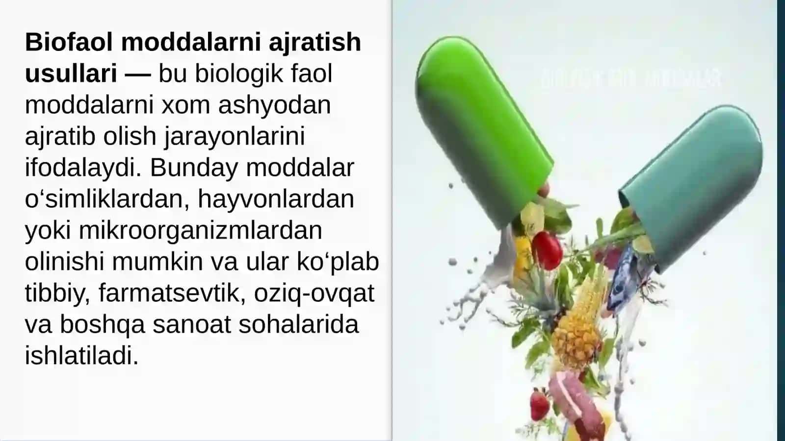 Biofaol moddalarni ajratib olish va tozalash usullari 2