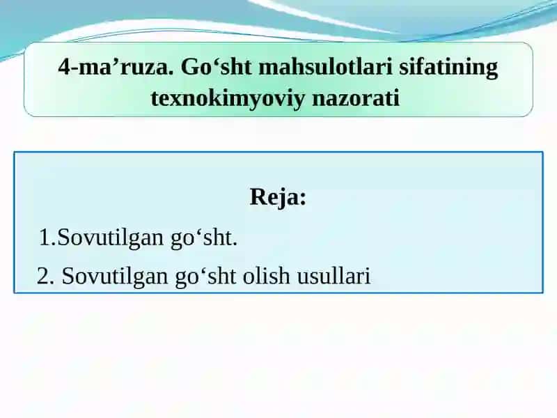 CHORVACHILIK MAHSULOTLARINING TEXNOKIMYOVIY NAZORATI 2
