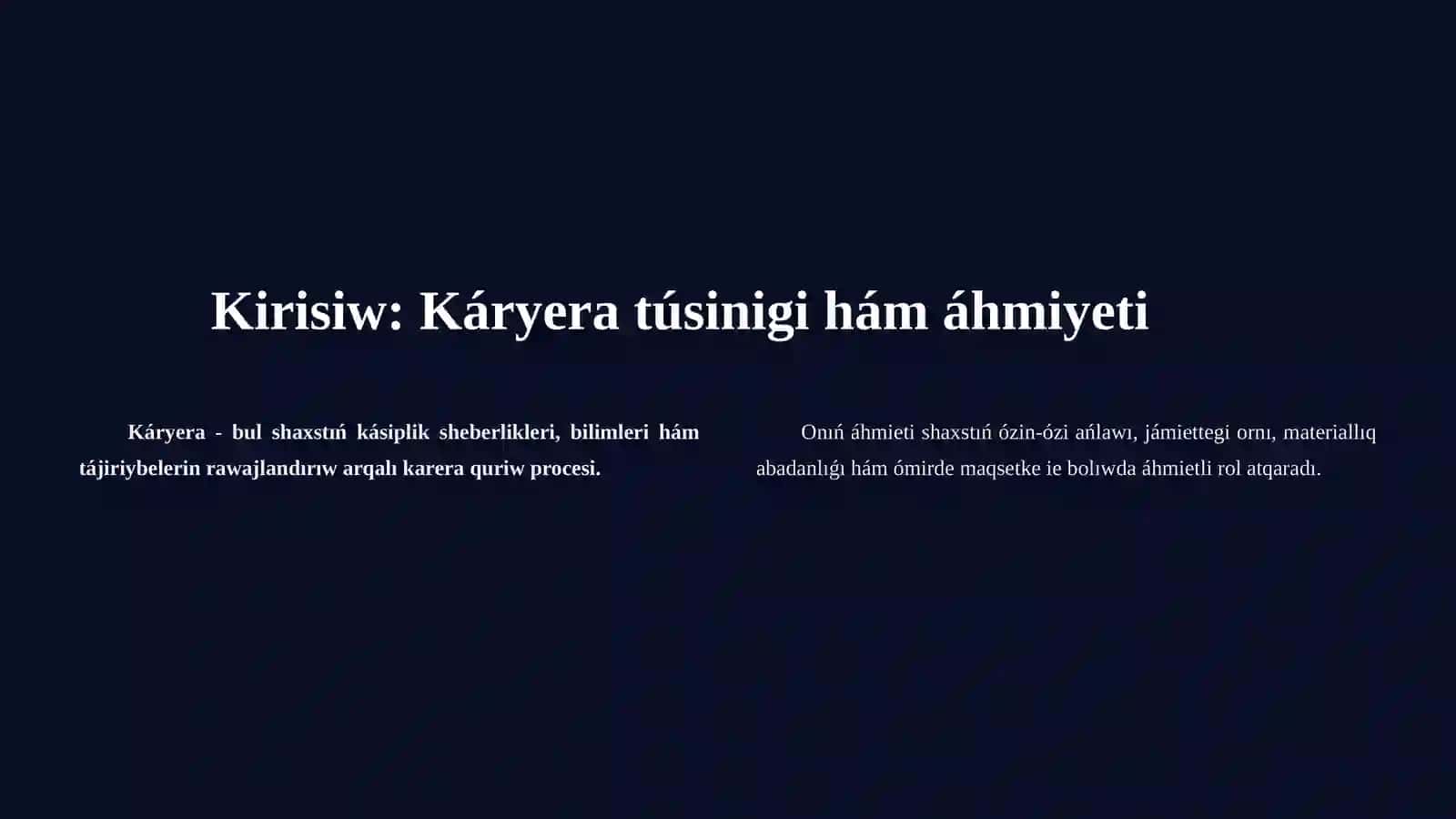 Káryera: Shaxstin kásiplik sheberligindegi rawajlanıwı 2