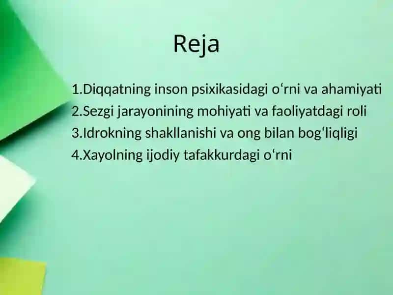Diqqat, sezgi, idrok, xayolning psixikasi va ularning faoliyatida g'iro'li 2