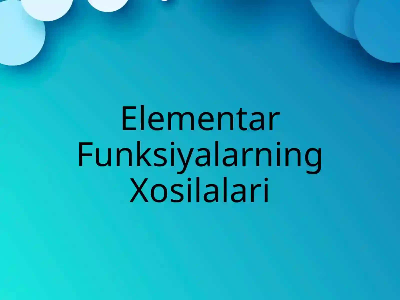 Elementar Funksiyalarning Xosilalari 2