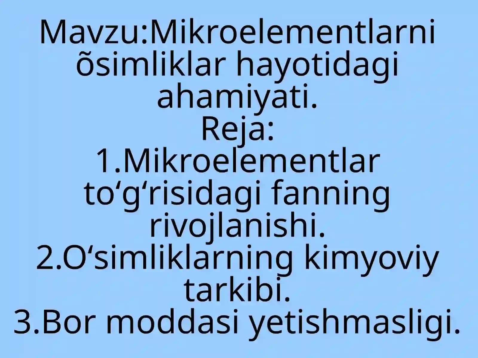 Mikroelementlarni o'simliklar hayotidagi ahamiyati 2