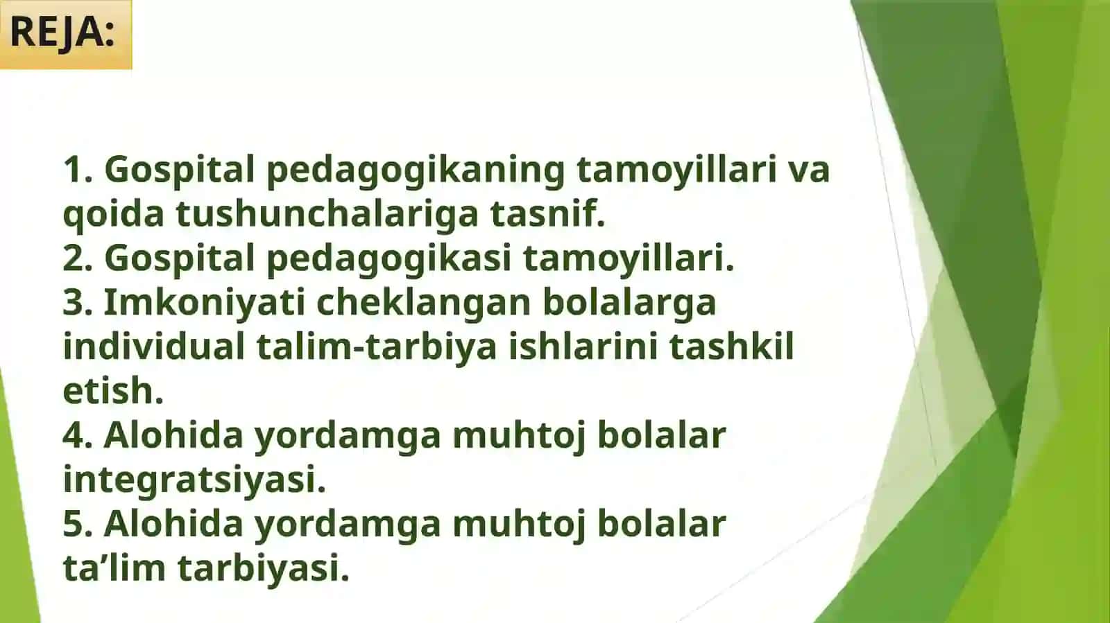 Gospital pedagogikasi va uning tamoyillari 2