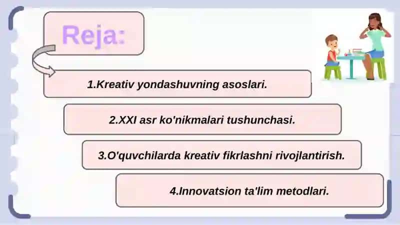 O‘quvchilarda XXI asr ko'nikmalarini shakllantirishda kreativ yondashuv 2