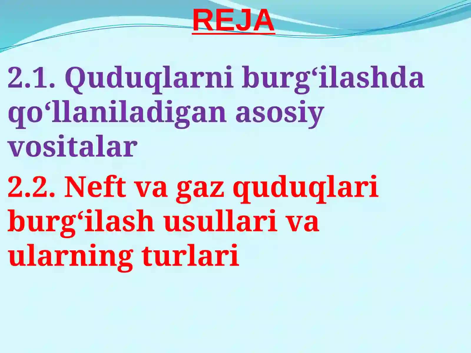 NEFT VA GAZ QUDUQLARINI BURG‘ILASH USULLARI 2