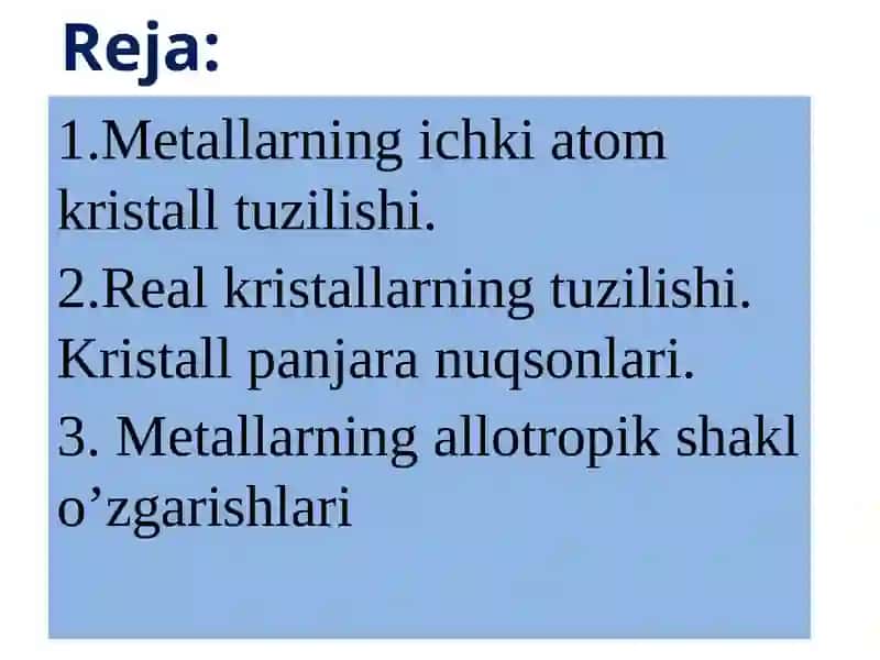 Metallarning ichki tuzilishi 2