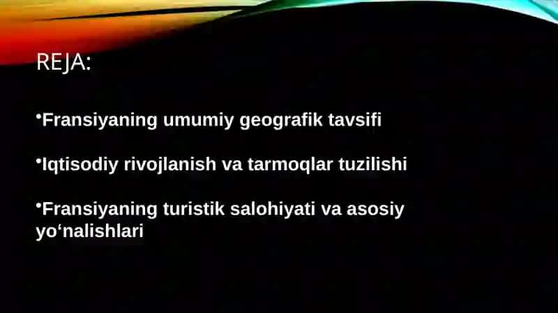 Fransiyaning iqtisodiy-geografik va turistik tavsiyalar 2