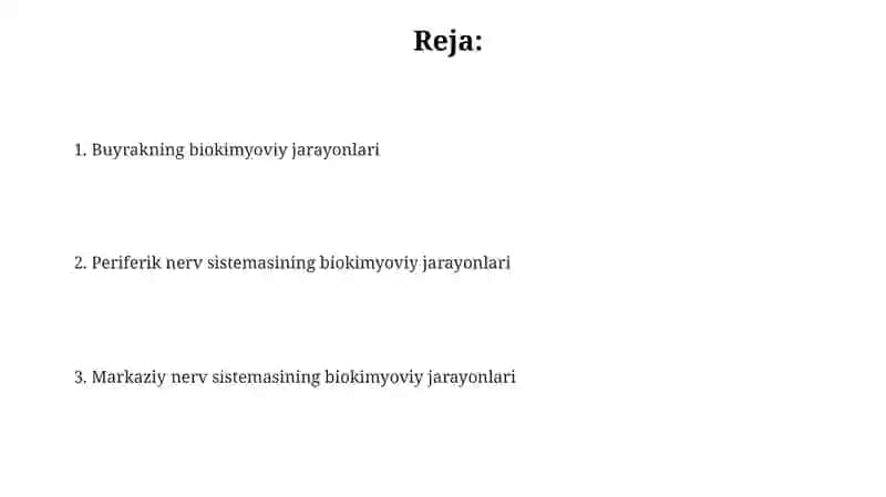 Buyrak va markaziy-periferik asab tizimi biokimyosi 2