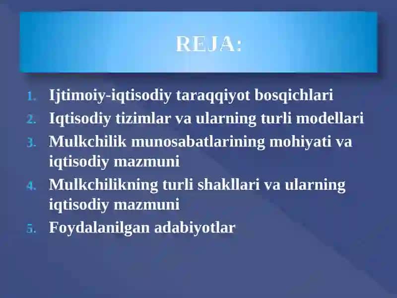 IJTIMOIY-IQTISODIY TIZIMLARVA MULKCHILIK MUNOSABATLARI 2