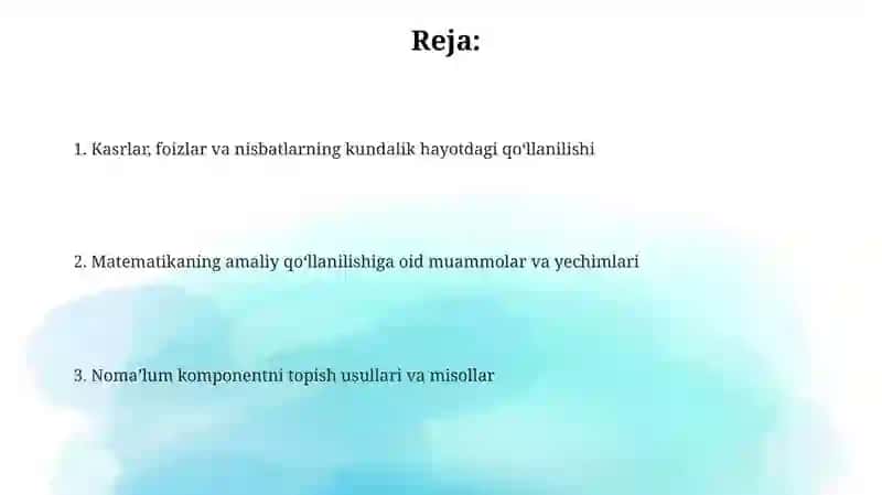 Matematikaning amaliy tatbiqlari kasrlar foizlar nisbatlar nomaʼlum komponenti 2