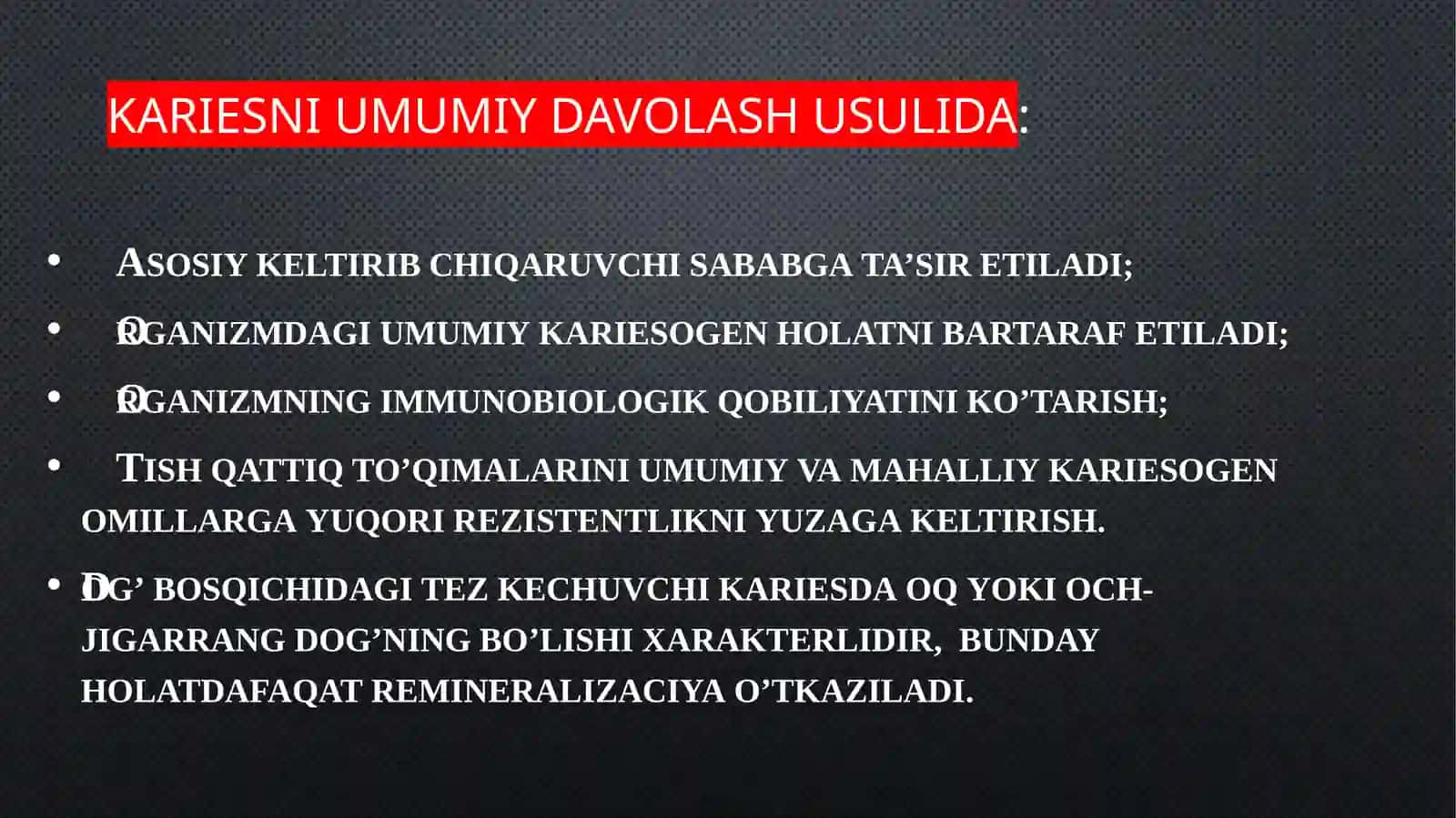 Oʻtkir va surunkali dogʻ bosqichidagi karies ni davolash 2