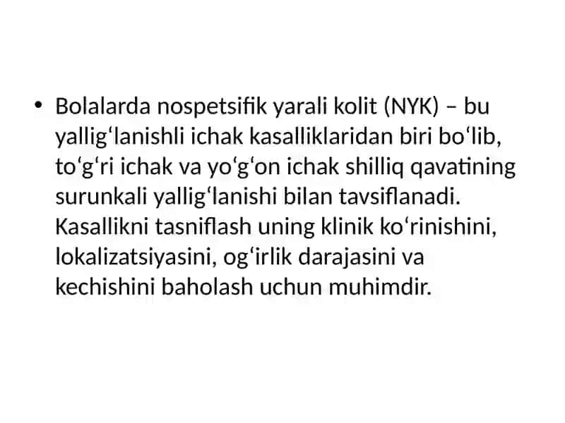 NYK - Buyallig‘lanishli ichak kasalliklaridan biri 2
