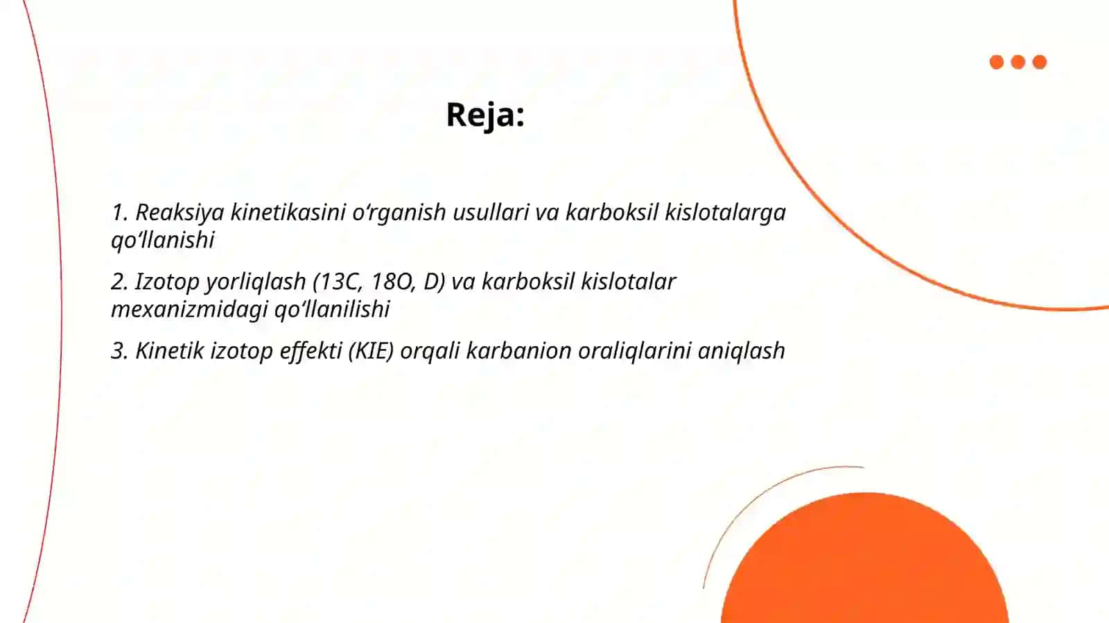 Reaksiya mexanizmini tadqiq qilish usullari. Karbokislotalar va karbanionlar 2
