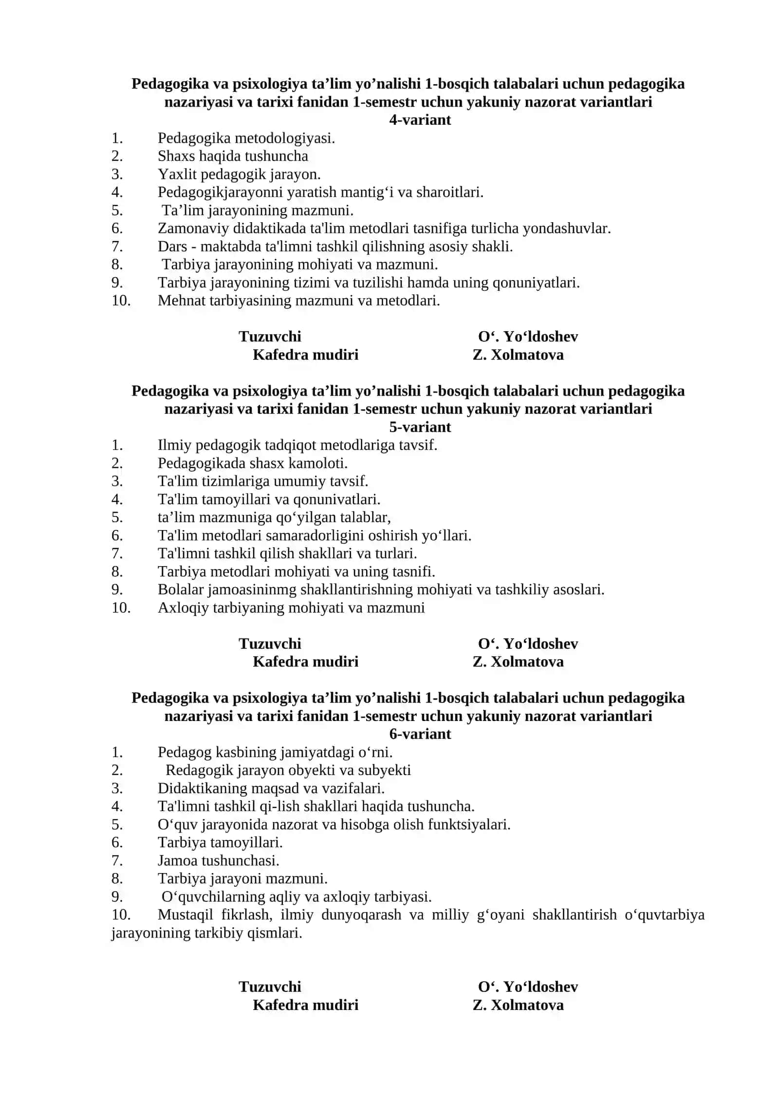 Pedagogika va psixologiya ta’lim yo‘nalishi 1-bosqich talabalari uchun pedagogika nazariyasi va tarixi fanidan 1-semestr uchun yakuniy nazorat variantlari 2