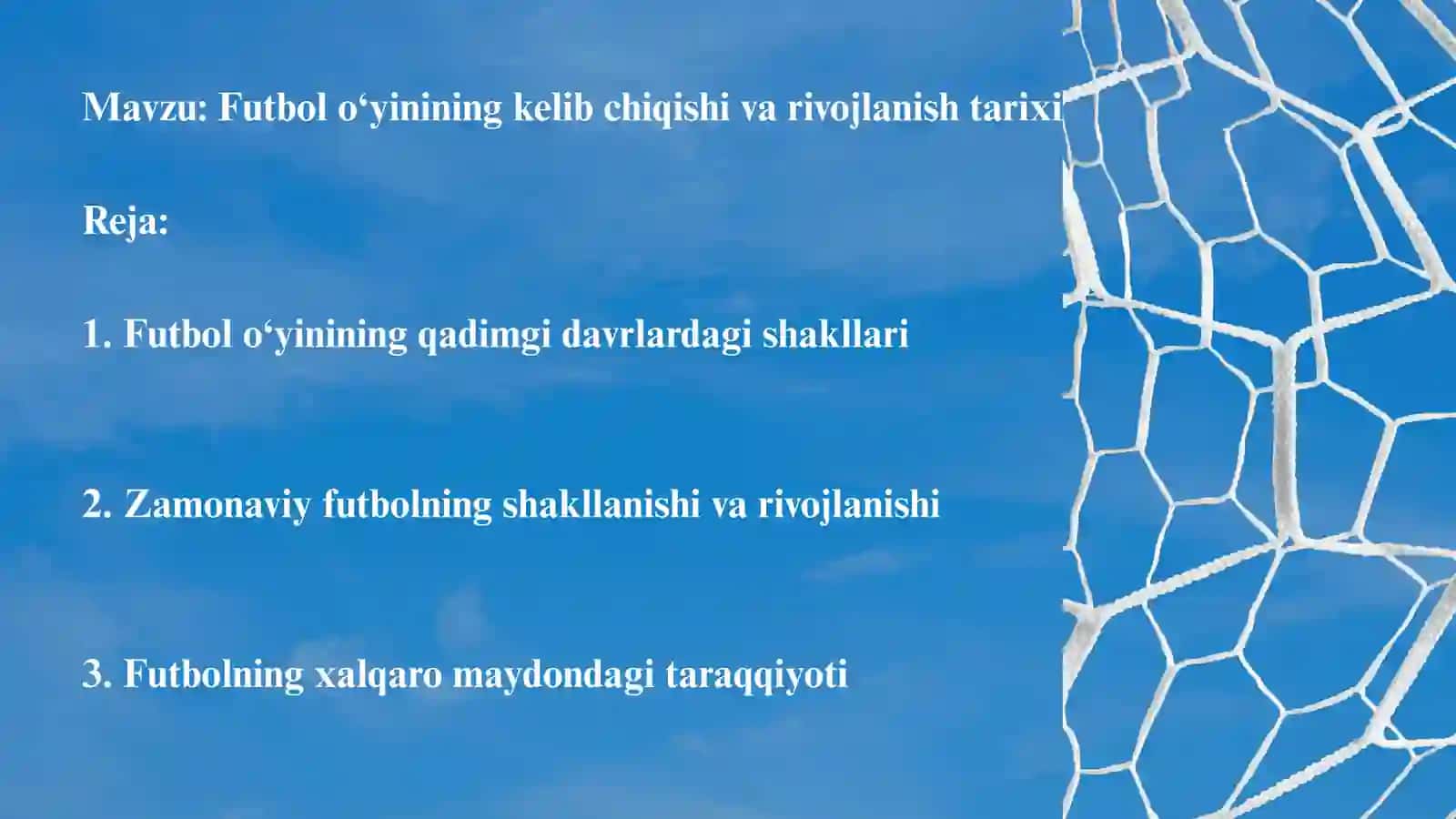 Futbol o'yinining kelib chiqishi va rivojlanish tarixi (Sport / Jismoniy tarbiya) 2