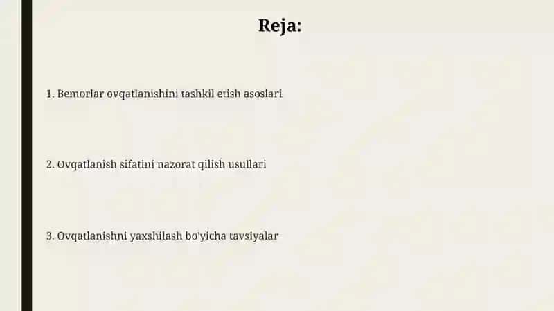 Mavzu: Bemorlarning ovqatlanishini tashkil etish va sifatini tashkil qilish 2