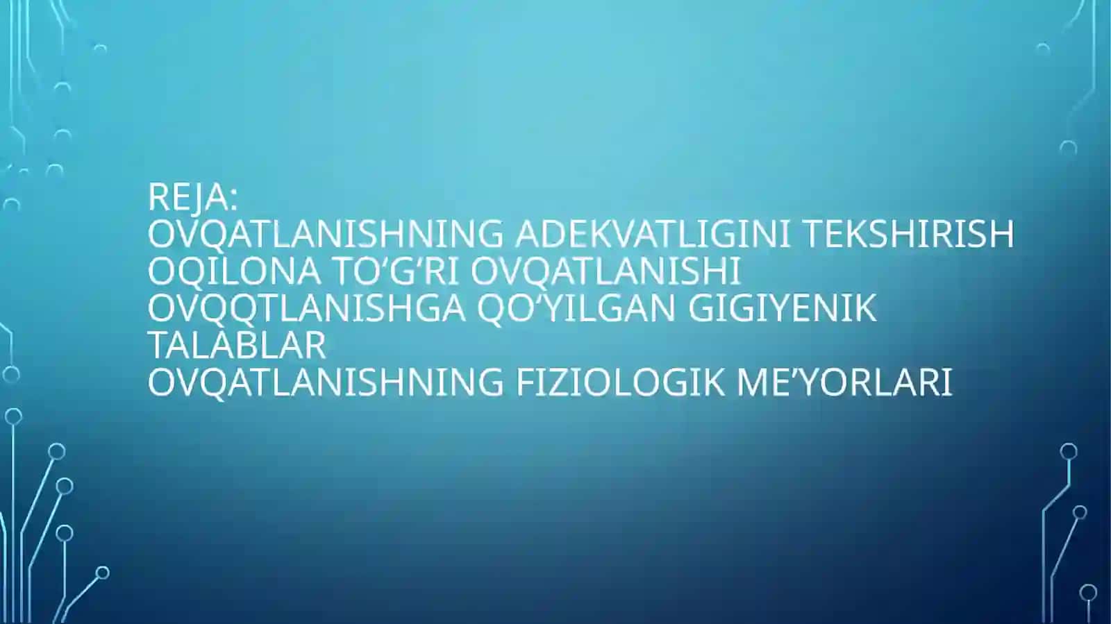 Shaxsiy Ovqatlanishning adekvatligini tekshirish 2