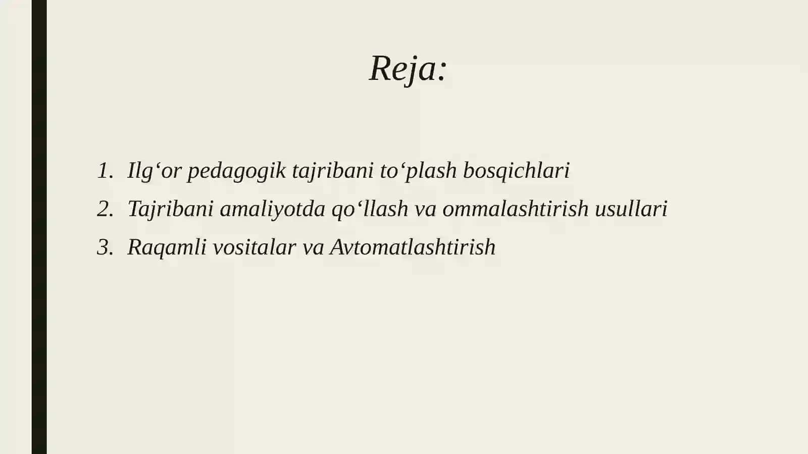 O‘qituvchilarning ilg‘or pedagogik tajribalarini to‘plash va amaliyotda qo‘llash. 2