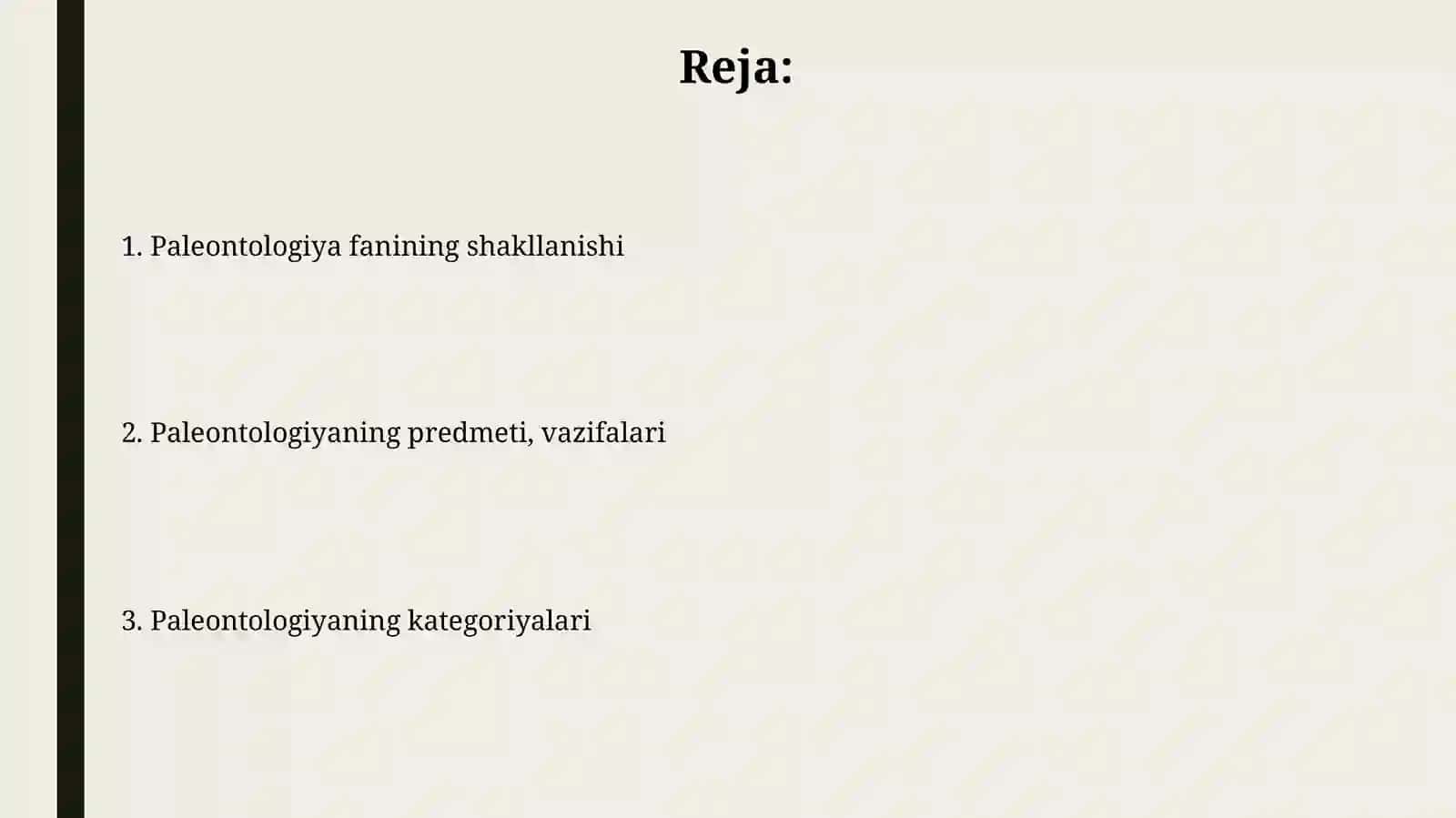 Paleontologiya fanining shakllanishi, predmeti, vazifalari, kategoriyalari 2