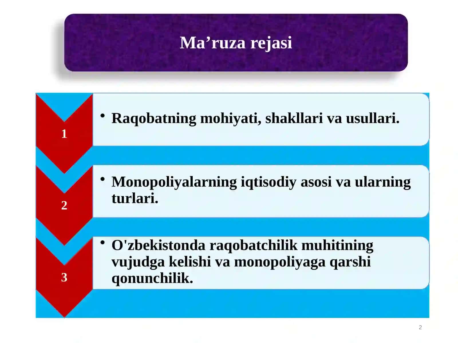 Iqtisodiyot nazariyasi - 3-ma'ruza (Raqobat va monopoliya) 2