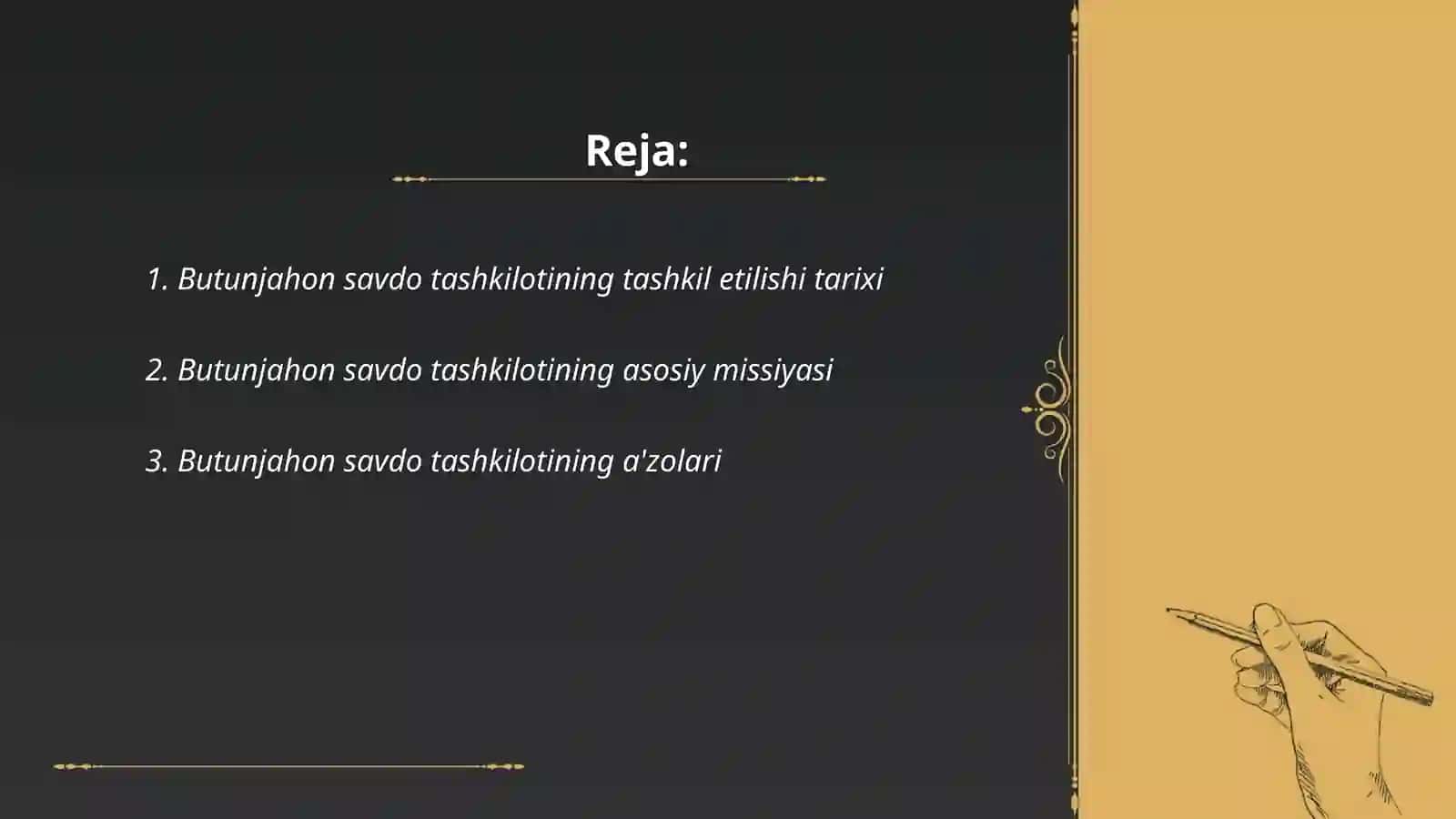 Butunjaxon savdo tashkilotining faoliyati 2