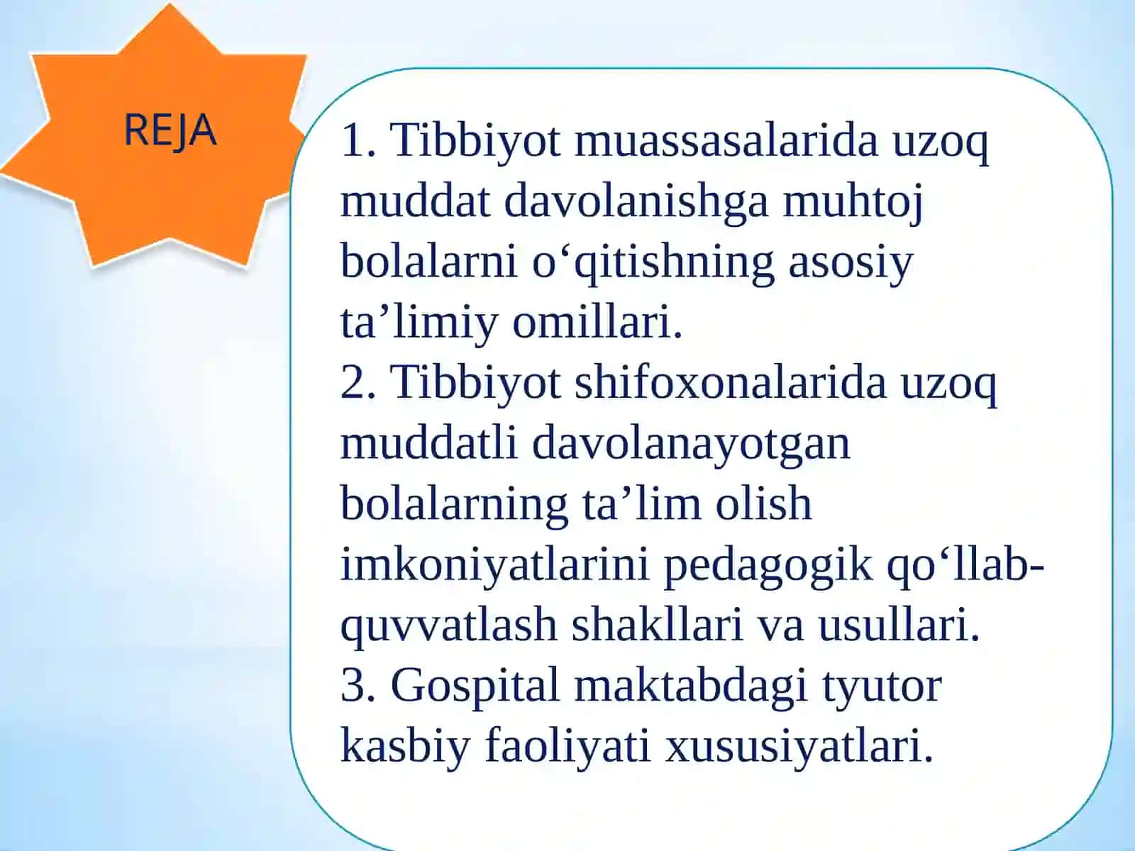 Tibbiyotdagi uzoq muddat davolanayotgan bolalar uchun ta'lim 2