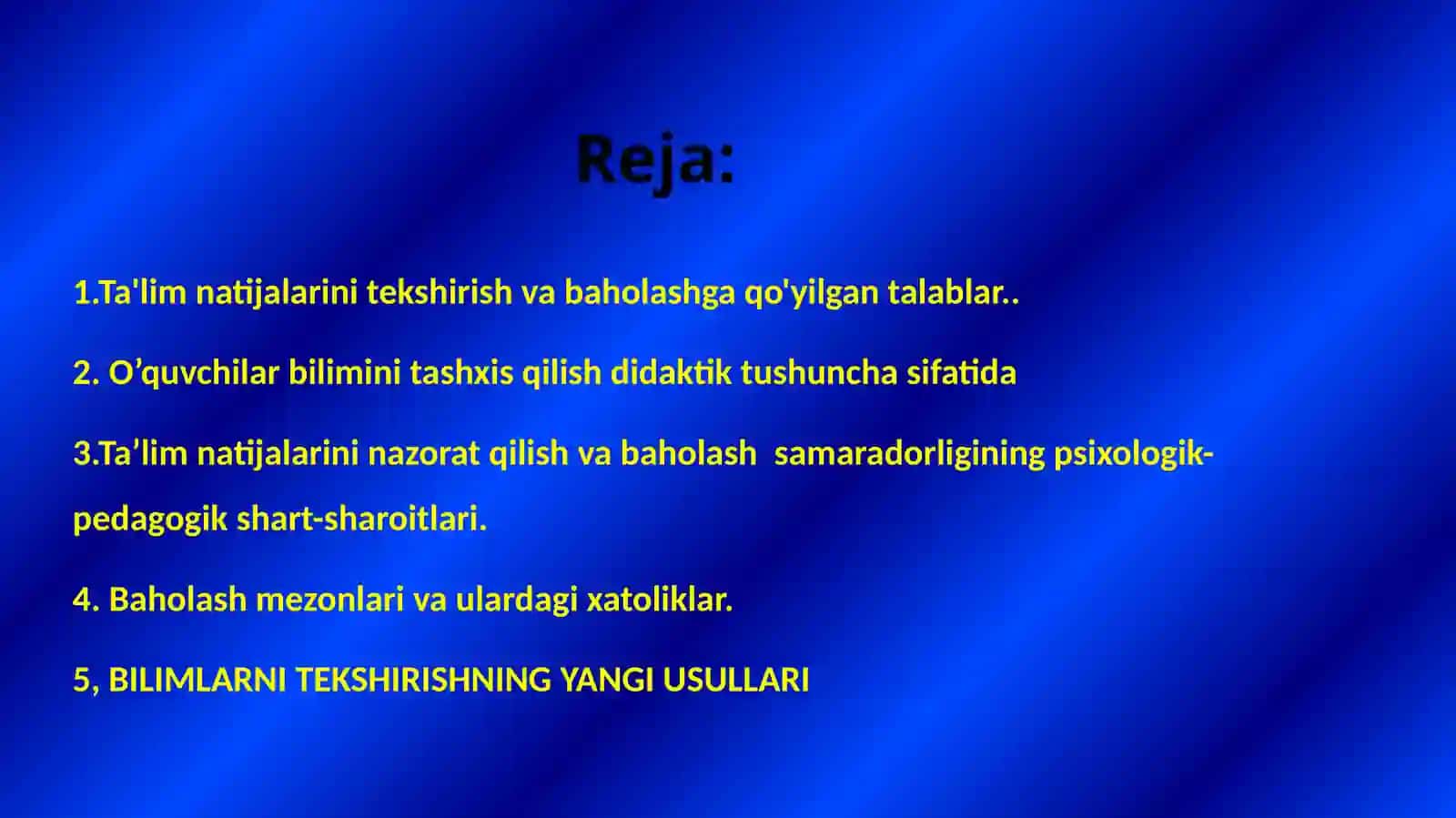 Ta’lim natijalarini tekshirish va baholashga qo’yiladigan talablar 2