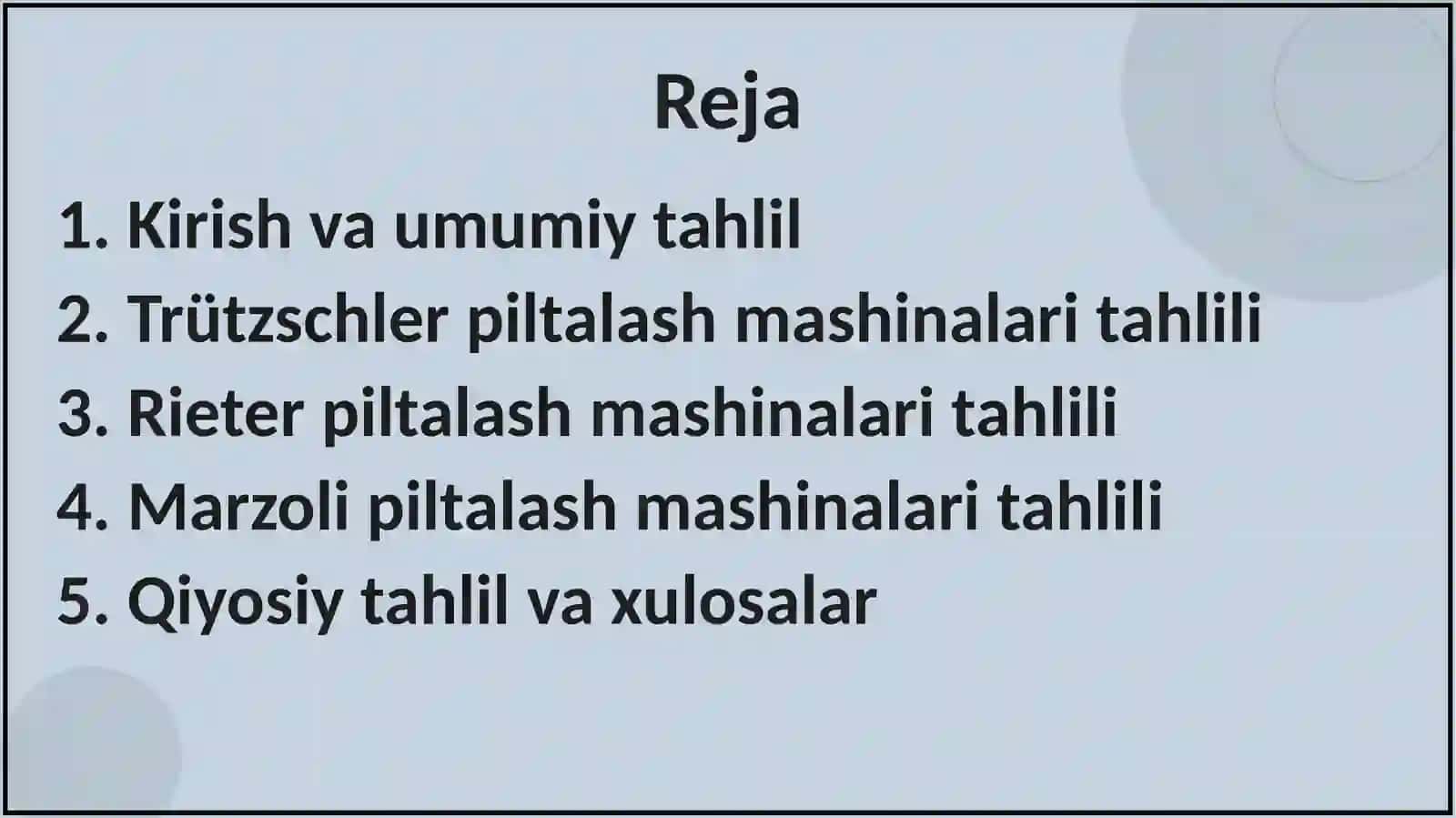 "TRUETZSCHLER", "RIETER", "MARZOLI" FIRMALARINING PILTALASH MASHINALARI QIYOSIY TAHLILI 2