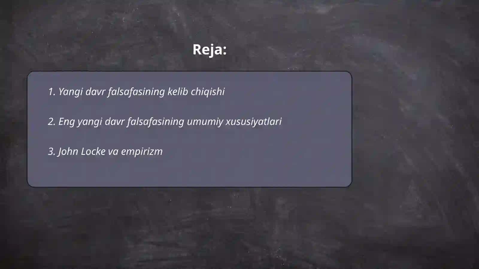 Yangi davr va eng yangi davr falsafasi 2