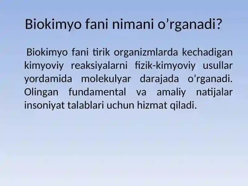 Biokimyo fanining predmeti, rivojlanish tarixi 2