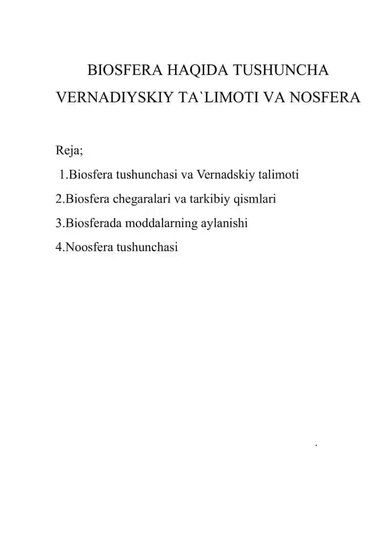 BIOSFERA HAQIDA TUSHUNCHA VERNODSKIY TA`LIMOTI VA NOOSFERA 2