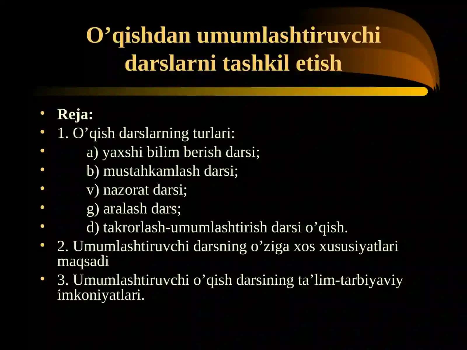 O’qishdan umumlashtiruvchi darslarni tashkil etish 2