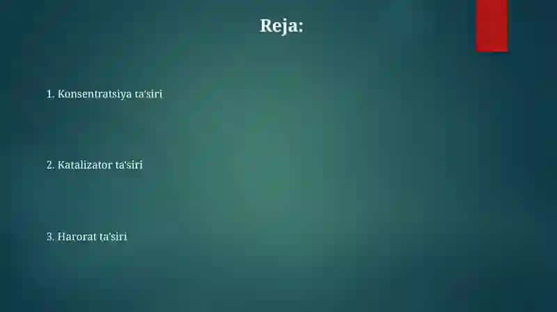Reaksiya Tezligiga Ta'sir Etuvchi Omillar 2