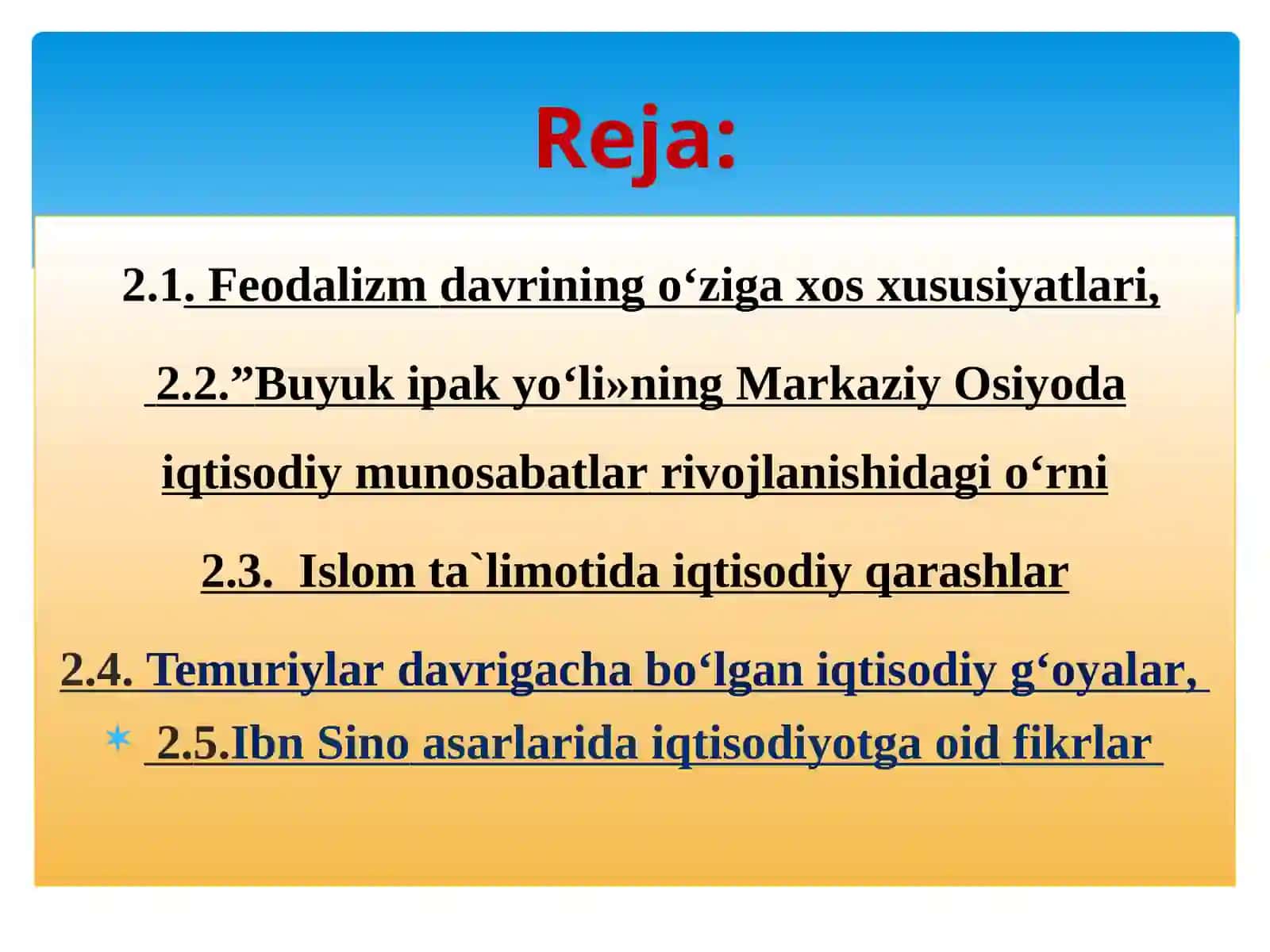 FEODAL JAMIYATI VA UNING YEMIRILISHI DAVRIDAGI IQTISODIY TA’LIMOTLAR 2