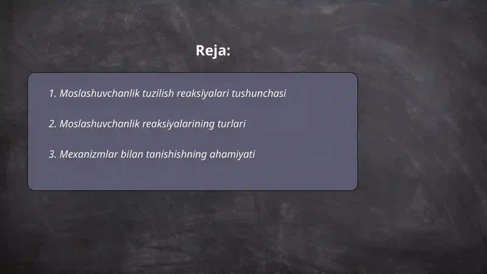 Moslashuvchanlik tuzilish reaksiyasining turlari va mexanizmlari bilan tanishish 2
