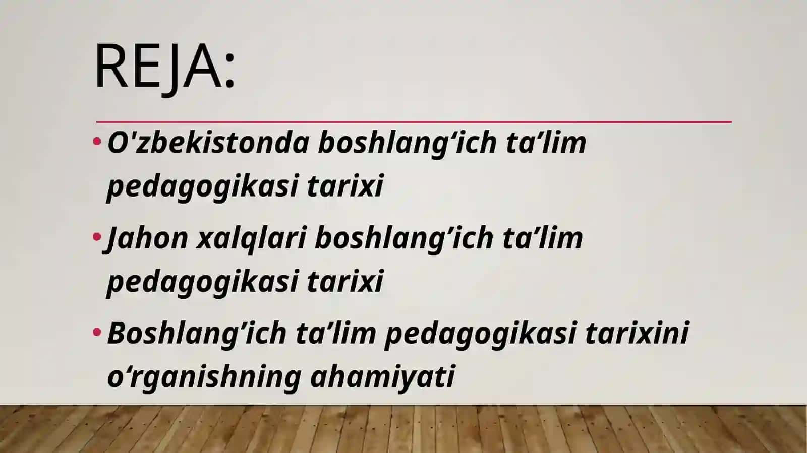 Boshlang‘ich ta’lim pedagogikasi TARIXI 2