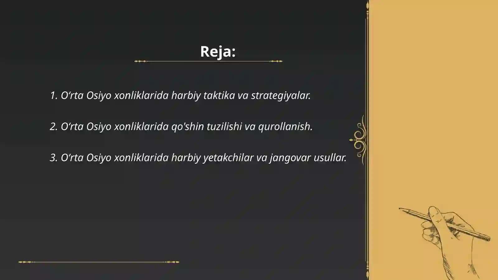 Oʻrta Osiyo xonliklarida harbiy ishlar tarixi.Xonliklarining tashqi iqtisodiy va siyosiy diplomatik aloqalari.Qoraqalpoqlar 2