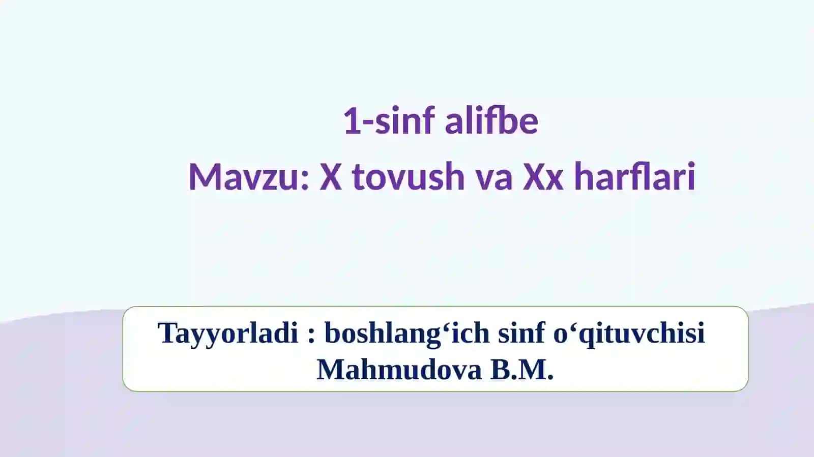 X tovush va Xx harflari 2