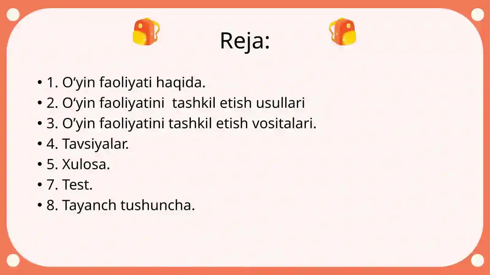 O'YIN FAOLIYATINI TASHKIL ETISH USUL VA VOSITALARI mavzusida slayd 2