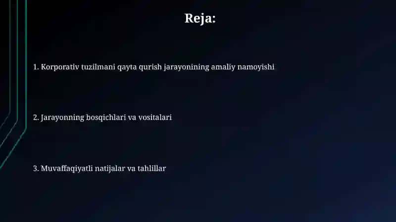 Korporatsiyalarni qayta qurish jarayonini amaliy ko'rsatib berish 2