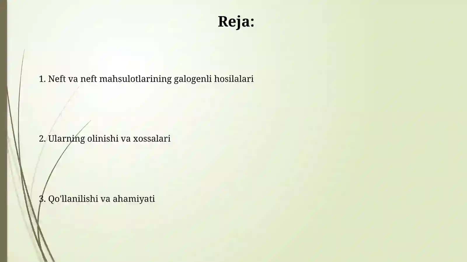 Neft, neft mahsulotlarining galogenli hosilalari va ularning ishlatilishi 2