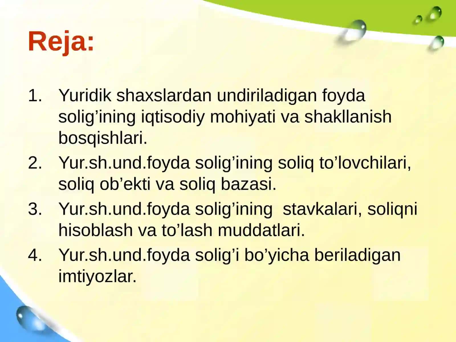 Yuridik shaxslardan undiriladigan foyda solig’i 2