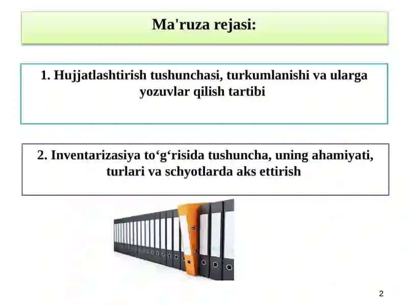 Hujjatlashtirish va inventarizatsiya 2