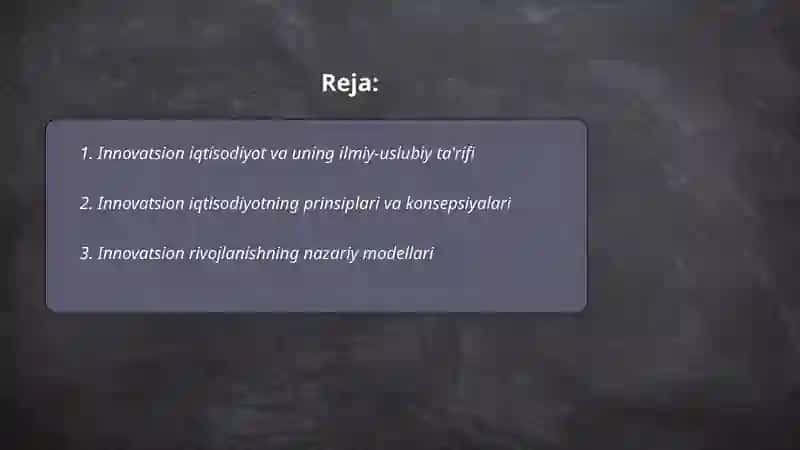 Innovatsion iqtisodiyotning ilmiy-uslubiy asoslari 2