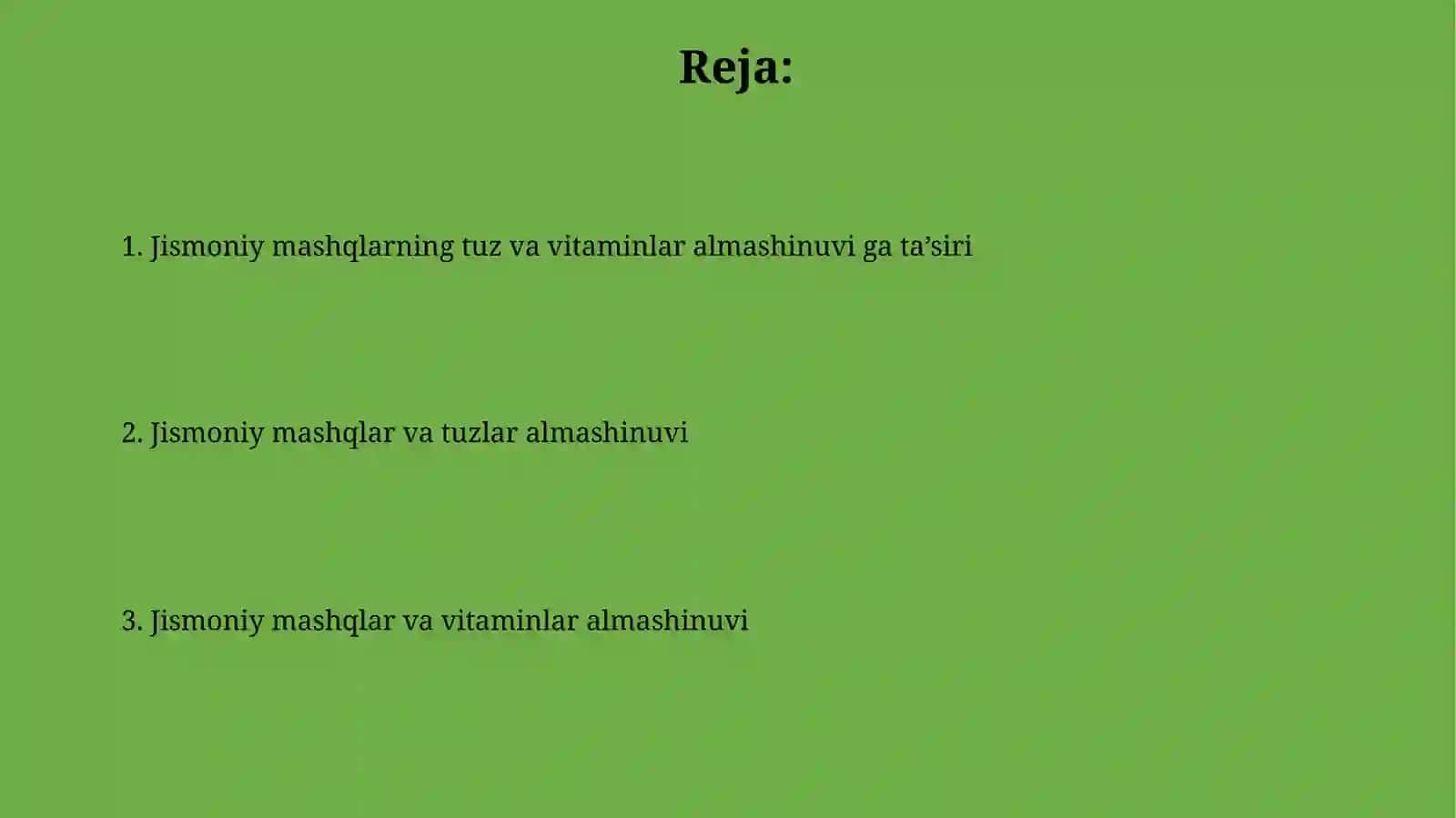 Jismoniy mashqlarni tuz va vitaminlar almashinuvi 2