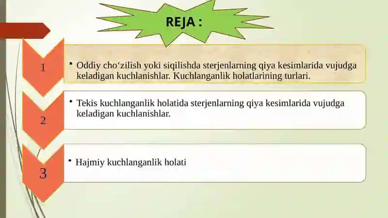 Sterjen materialning kuchlanish holati 2