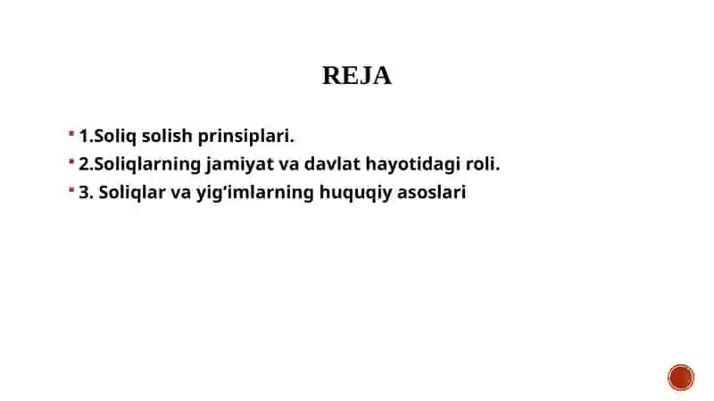 Soliqlar va yig‘imlar. Soliq solish prinsiplari. Soliqlarning elementlari. 2