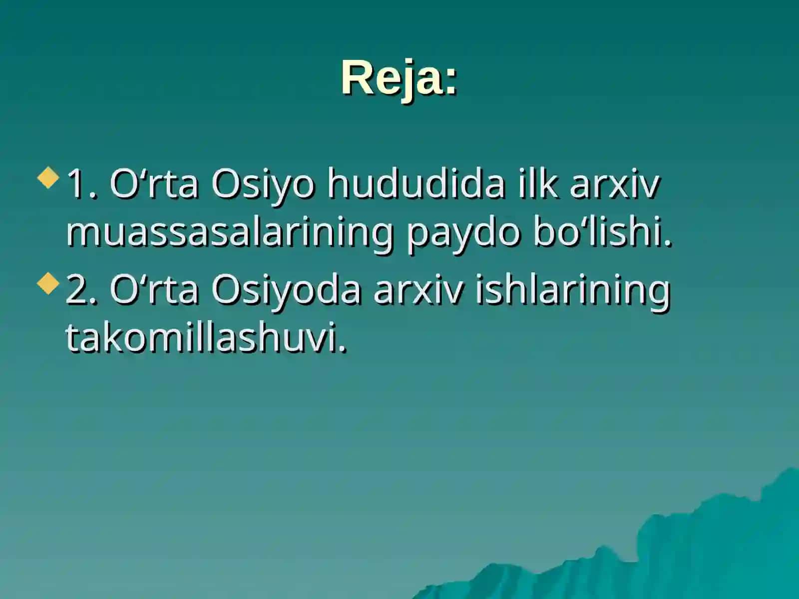 O‘RTAOSIYODA ARXIV ISHINING SHAKLLANISHI VA TARAQQIYOTINING ILK BOSQICHLARI 2