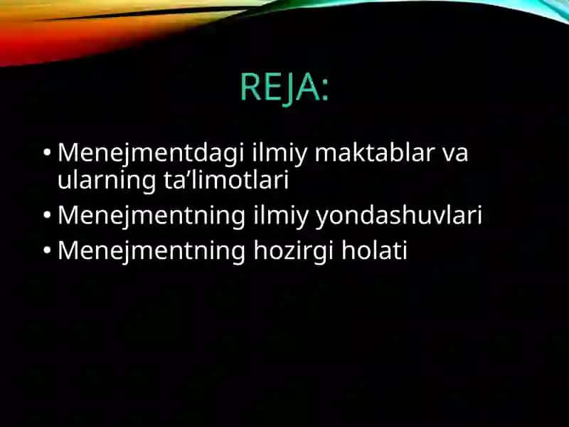 Menejmentning rivojlanish tarixi. Menejmentning hozirgi holati 2